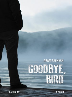 cover image of Goodbye, Bird